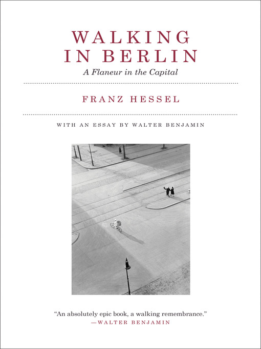 Title details for Walking in Berlin by Franz Hessel - Available